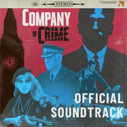 Company of Crime Official Soundtrack