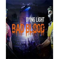 Dying Light Bad Blood elektronická licence