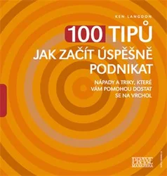 Kniha 100 tipů jak začít úspěšně podnikat