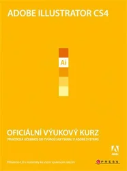 Kniha Adobe Illustrator CS4 - Oficiální výukový kurz
