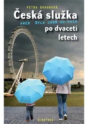 Kniha Česká služka aneb Byla jsem au-pair po d