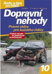 Kniha Dopravní nehody Právní rádce pro každého řidiče