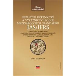 Kniha Finanční účetnictví a výkaznictví podle mezinárodních standardů IAS/IFRS 