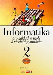 Kniha Informatika pro základní školy a víceletá gymnázia 2. díl