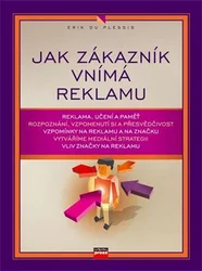 Kniha Jak zákazník vnímá reklamu