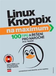 Kniha Linux Knoppix na maximum