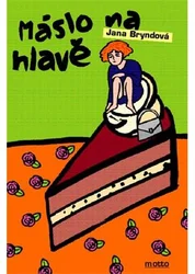 Kniha Máslo na hlavě