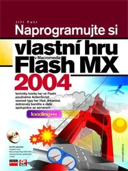 Kniha Naprogramujte si vlastní hru ve Flashi