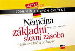 Kniha Němčina - základní slovní zásoba 2000 německých minutových cvičení