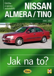 Kniha NISSAN ALMERA/TINO • 2000 - 2007 • č. 106 Jak na to?