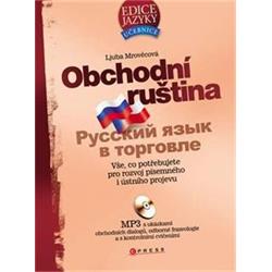 Kniha Obchodní ruština + 1 CD MP3 Vše, co potřebujete pro rozvoj písemného i ústního projevu