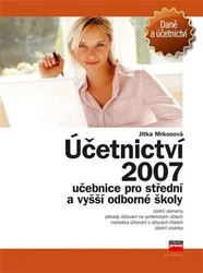 Kniha Účetnictví 2007 Učebnice pro SŠ a VOŠ