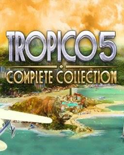 Tropico 5 Complete Collection elektronická licence
