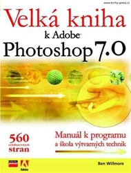 Velká kniha o Adobe Photoshop 7